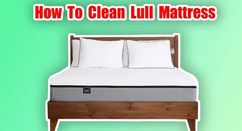 how to clean lull mattress