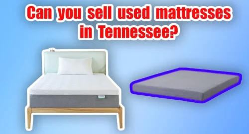 is it illegal to sell used mattresses in Tennessee