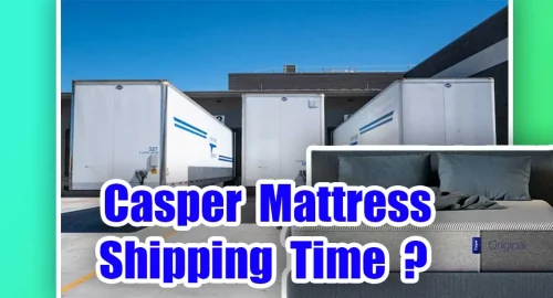 Casper Mattress Shipping Time