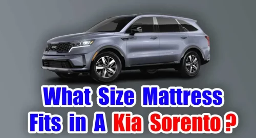 What Size Mattress Fits in A Kia Sorento