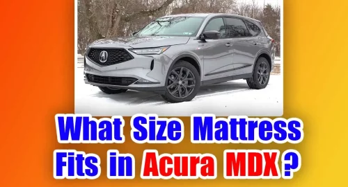 Mattress Fits in Acura MDX