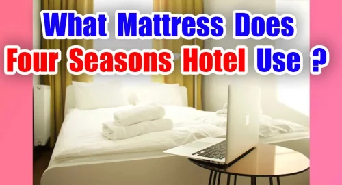 What Mattress Does Four Seasons Hotel Use