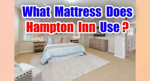 What Mattress Does Hampton Inn Use