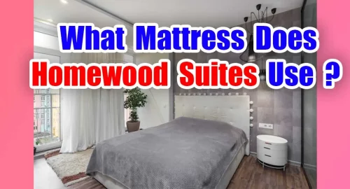 What Mattress Does Homewood Suites Use