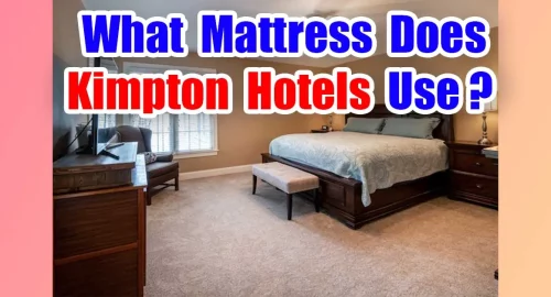 What Mattress Does Kimpton Hotels Use
