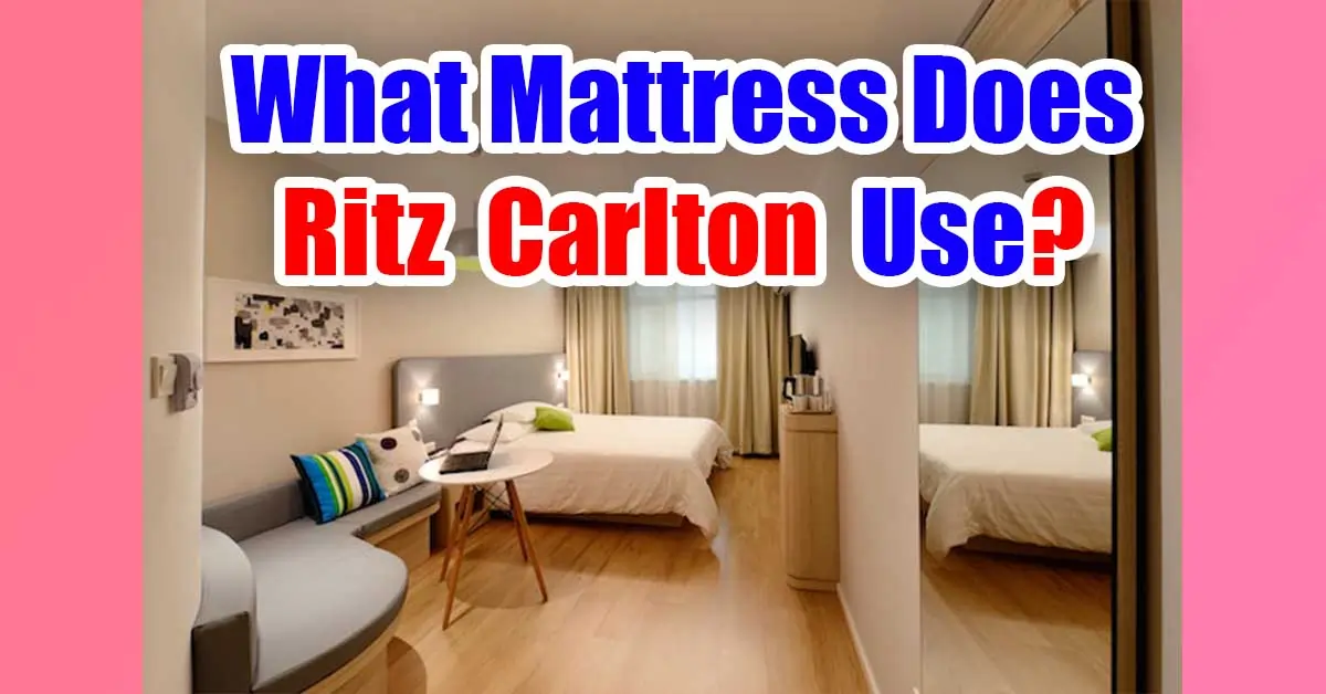 What Mattress Does Ritz Carlton Use